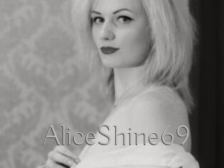 AliceShine69