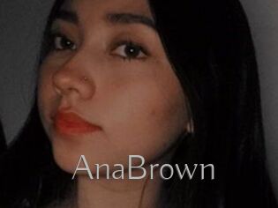 AnaBrown