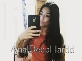 AnalDeepHardd
