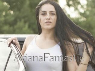 ArianaFantastic