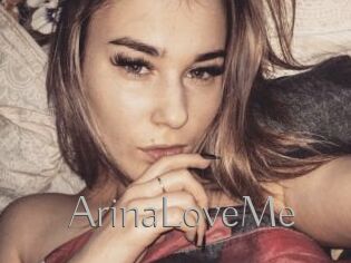ArinaLoveMe