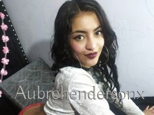 Aubrehendersonx