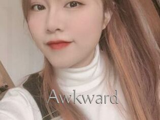Awkward