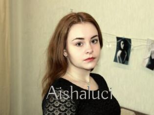 Aishaluci
