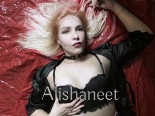 Alishaneet