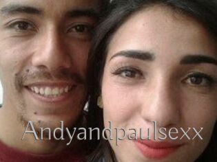Andyandpaulsexx