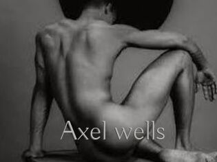 Axel_wells