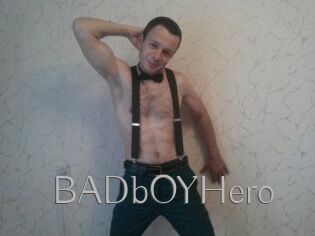 BADbOYHero