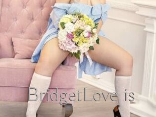 BridgetLove_is