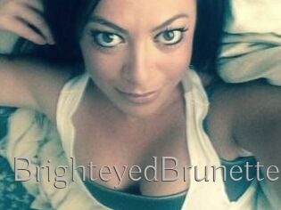 BrighteyedBrunette