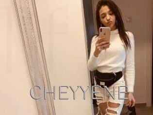 CHEYYENE