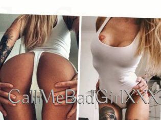 CallMeBadGirlXXX