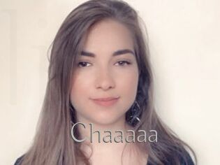 Chaaaaa