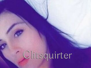 Clitsquirter