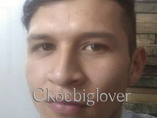 Ckocbiglover