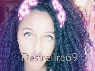 Desirefire69