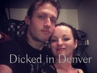 Dicked_in_Denver