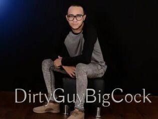 DirtyGuyBigCock