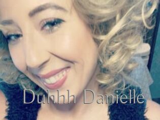 Duhhh_Danielle