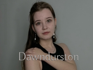 Dawndurston