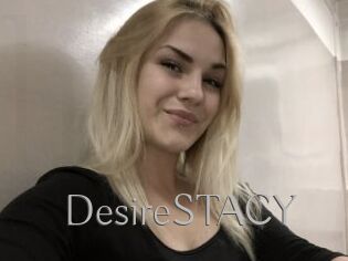DesireSTACY