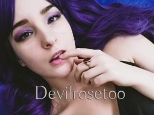 Devilrosetoo