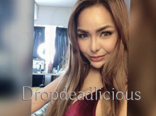 Dropdeadlicious