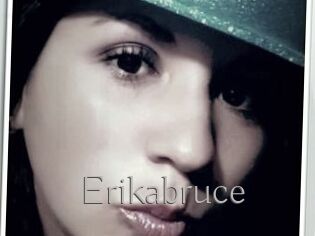Erikabruce