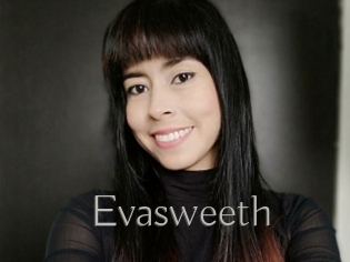 Evasweeth