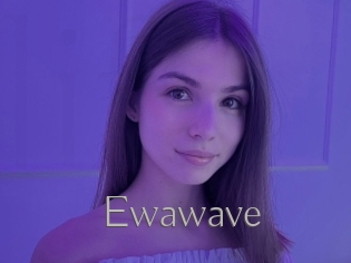 Ewawave