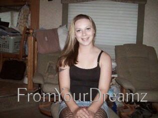 FromYourDreamz
