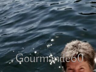 Gourmande60