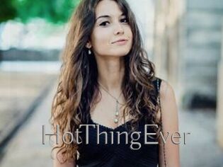 HotThingEver