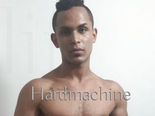 Hardmachine