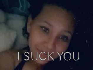 I_SUCK_YOU