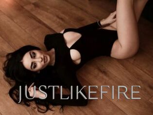 JUSTLIKEFIRE