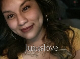 Jujuslove