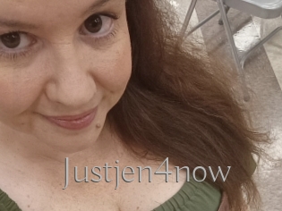 Justjen4now