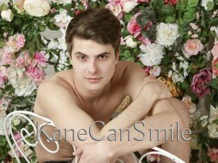 KaneCanSmile