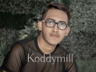 Koddymill