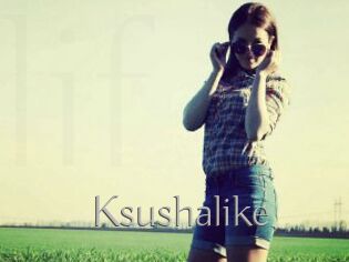 Ksushalike
