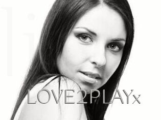 LOVE2PLAYx
