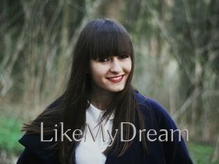 LikeMyDream