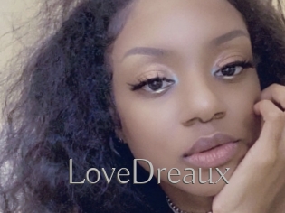 LoveDreaux