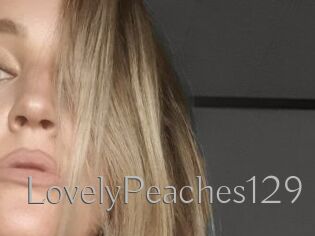 LovelyPeaches129