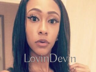 LovinDevin