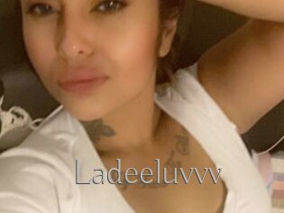 Ladeeluvvv