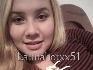 Latinahotxx51