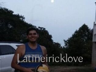 Latineiricklove