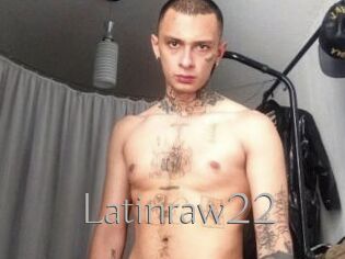 Latinraw22